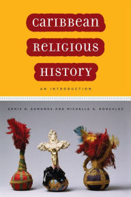 Title: Caribbean Religious History: An Introduction, Author: Ennis B Edmonds