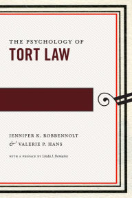 Title: The Psychology of Tort Law, Author: Jennifer K Robbennolt
