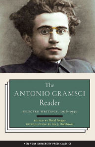 Title: The Antonio Gramsci Reader: Selected Writings 1916-1935, Author: Antonio Gramsci