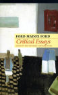 Critical Essays by Ford Madox Ford