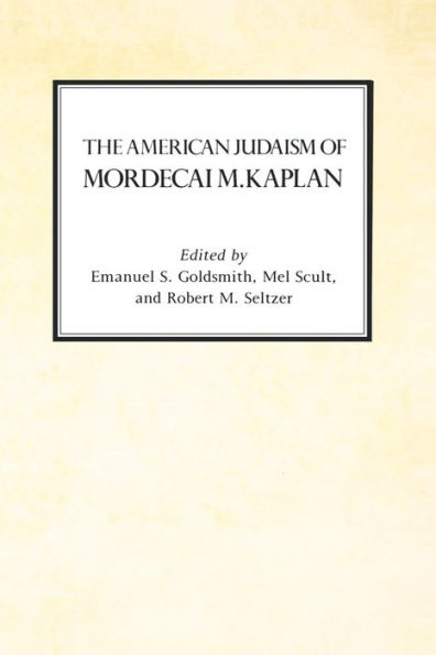 The American Judaism of Mordecai M. Kaplan