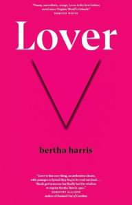 Title: Lover, Author: Bertha Harris