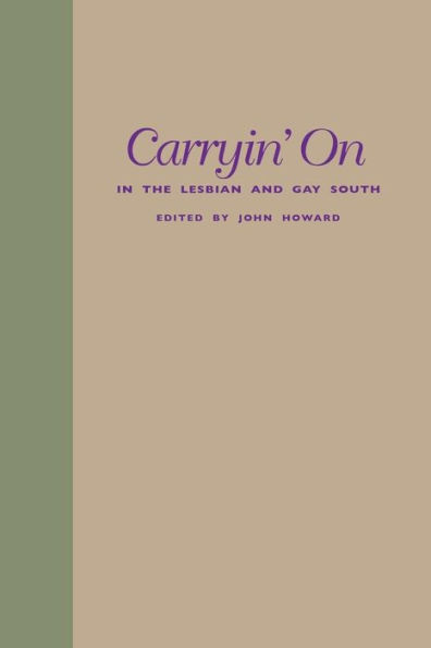 Carryin' On in the Lesbian and Gay South