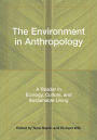 Environment In Anthropology / Edition 1