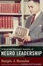 Title: A Brief and Tentative Analysis of Negro Leadership, Author: Ralph J. Bunche