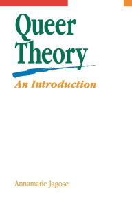 Queer Theory: An Introduction / Edition 1