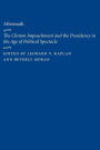 Aftermath: The Clinton Impeachment and the Presidency in the Age of Political Spectacle