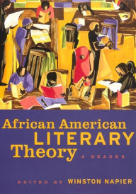 Title: African American Literary Theory: A Reader, Author: Winston Napier