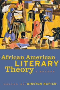 Title: African American Literary Theory: A Reader, Author: Winston Napier