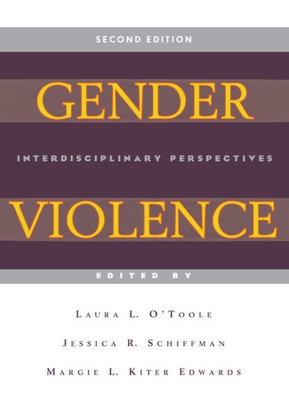 Gender Violence, 2nd Edition: Interdisciplinary Perspectives / Edition 2
