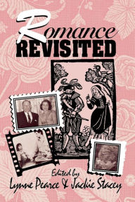 Title: Romance Revisited, Author: Lynne Pearce