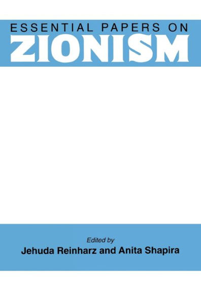 Essential Papers on Zionism / Edition 1