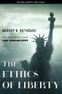 The Ethics of Liberty / Edition 1