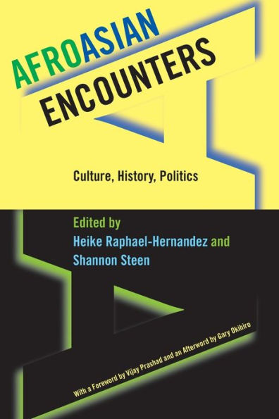 AfroAsian Encounters: Culture, History, Politics / Edition 1