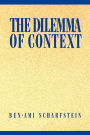 The Dilemma of Context / Edition 1
