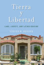 Tierra y Libertad: Land, Liberty, and Latino Housing