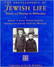 The Encyclopedia of Jewish Life Before and During the Holocaust: 3 volume set