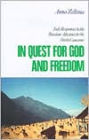 In Quest for God and Freedom: Sufi Responses to the Russian Advance in the North Caucasus