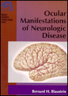 Ocular Manifestations of Neurologic Disease