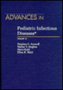 Advances in Pediatric Infectious Diseases / Edition 1