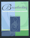Breastfeeding: A Guide for the Medical Profession / Edition 5