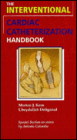 Interventional Cardiology Handbook / Edition 1
