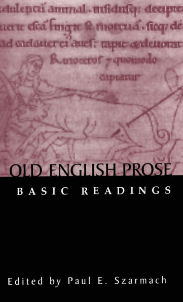 Old English Prose: Basic Readings