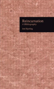 Reincarnation: An Annotated Bibliography