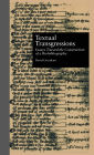 Textual Transgressions: Essays Toward the Construction of a Biobibliography / Edition 1