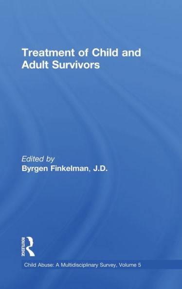 Treatment of Child and Adult Survivors / Edition 1
