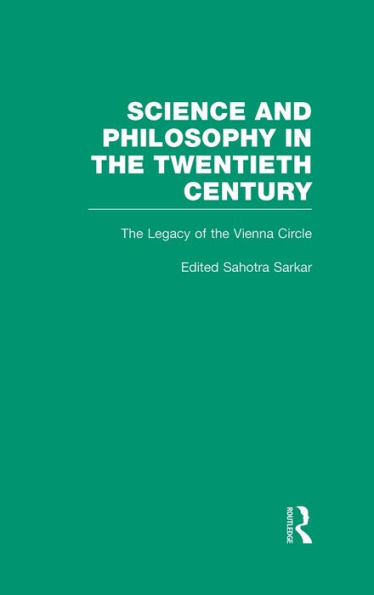The Legacy of the Vienna Circle: Modern Appraisals