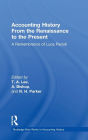Accounting History from the Renaissance to the Present: A Remembrance of Luca Pacioli