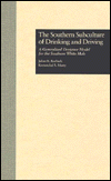 The Southern Subculture of Drinking and Driving: A Generalized Deviance Model for the Southern White Male