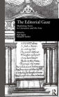 The Editorial Gaze: Mediating Texts in Literature and the Arts