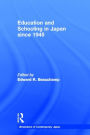 Education and Schooling in Japan since 1945