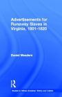 Advertisements for Runaway Slaves in Virginia, 1801-1820 / Edition 1