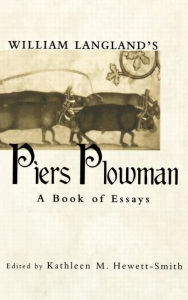 Title: William Langland's Piers Plowman: A Book of Essays, Author: Kathleen M. Hewett-Smith