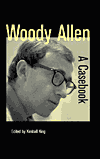 Woody Allen: A Casebook