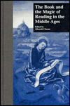 Book and the Magic of Reading in the Middle Ages