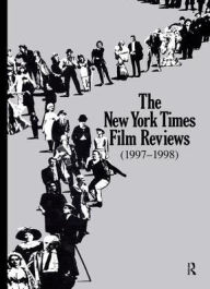 Title: The New York Times Film Reviews 1997-1998 / Edition 1, Author: The New York Company