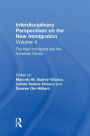 The New Immigrant and the American Family: Interdisciplinary Perspectives on the New Immigration