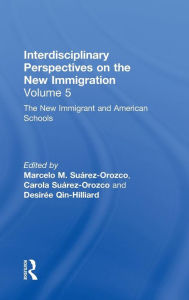 The New Immigrants and American Schools: Interdisciplinary Perspectives on the New Immigration