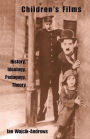 Children's Films: History, Ideology, Pedagogy, Theory / Edition 1