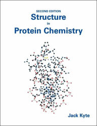 Title: Structure in Protein Chemistry / Edition 2, Author: Jack Kyte