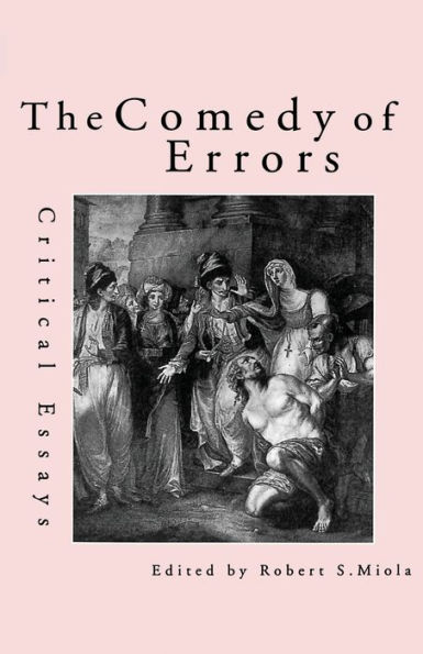 The Comedy of Errors: Critical Essays / Edition 1