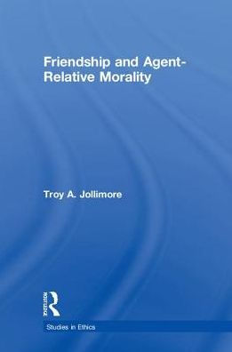 Friendship and Agent-Relative Morality