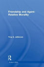 Friendship and Agent-Relative Morality