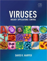 Title: Viruses: Biology, Applications, and Control / Edition 1, Author: David Harper