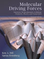 Molecular Driving Forces: Statistical Thermodynamics in Biology, Chemistry, Physics, and Nanoscience / Edition 2