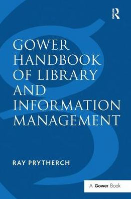 Gower Handbook of Library and Information Management